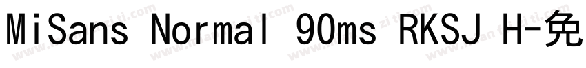 MiSans Normal 90ms RKSJ H字体转换